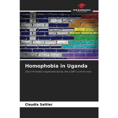 (영문도서)Homophobia in Uganda Paperback, Our Knowledge Publishing, English, 9786208924836