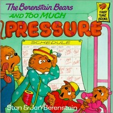 The Berenstain Bears and Too Much Pressure, Random House Books for Youn...