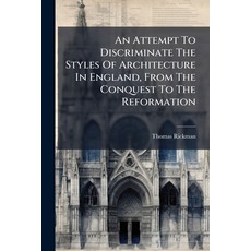 (英文圖書)An Attempt To Discriminate The Styles Of Architecture In England From The Conqu... 平裝版, Hutson Street Press, 英文