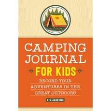 (영문도서) Camping Journal for Kids: Record Your Adventures in the Great Outdoors Paperback, Rockridge Press, English, 9781638073253