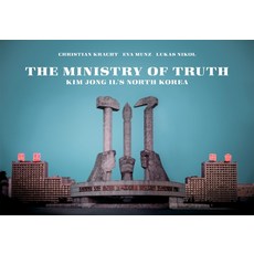 (영문도서) The Ministry of Truth: Kim Jong-Il's North Korea Paperback, Feral House, English, 9781932595277