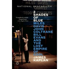 (영문도서) 3 Shades of Blue: Miles Davis John Coltrane Bill Evans and the Lost Empire o... Paperback, Penguin Books, English, 9780525561026