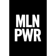 (영문도서) Mln Pwr: 6x9 Notebook/Diary 100 Pages African American Black History Month Appreciation B... Paperback, Createspace Independent Pub..., English, 9781722487607