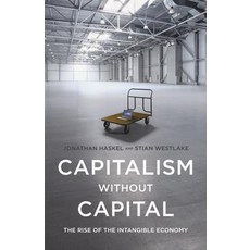 (영문도서) Capitalism Without Capital: The Rise of the Intangible Economy Paperback, Princeton University Press, English, 9780691183299