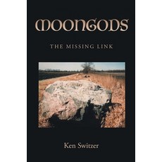 (영문도서)Moon Gods: The Missing Link Paperback, Newman Springs, English, 9798896179498
