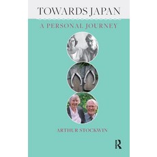 (英文圖書)Towards Japan: A Personal Journey 平裝版, Routledge, 英文