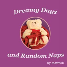 Dreamy Days and Random Naps Paperback, Publisher Obscura