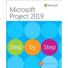 (영문도서) Microsoft Project 2019 Step by Step Paperback, Microsoft Press, English, 9781509307425