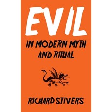Evil in Modern Myth and Ritual Hardcover, Wipf & Stock Publishers