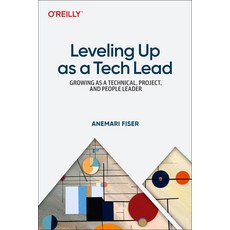 (外文書)Leveling Up as a Tech Lead: Growing as a Technical Project and People Leader Paperback, O'Reilly Media, English