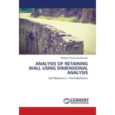 (영문도서) Analysis of Retaining Wall Using Dimensional Analysis Paperback, LAP Lambert Academic Publis..., English, 9783659887901
