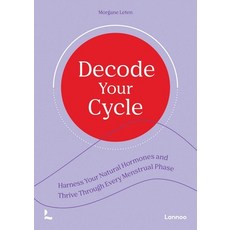 (英文圖書)Decode Your Cycle: Harness Your Natural Hormones and Thrive Through Every Menstr... 平裝版, Lannoo Publishers, 英文