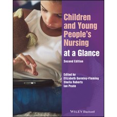 (영문도서) Children and Young People's Nursing at a Glance Paperback, Wiley-Blackwell, English, 9781119830665