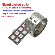 1/2/5/10M 니켈 도금 스트립 2P-6P 0.1527mm 18650 리튬 배터리 용접 테이프 벨트, 01 thickness  0.12mm, 01 10 meter, 10 3p  18.5x44mm