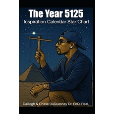 (영문도서)The Year 5125: Inspiration Calendar Star Chart Paperback, Independently Published, English, 9798294616939