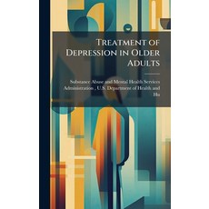 (영문도서)Treatment of Depression in Older Adults Hardcover, Hutson Street Press, English, 9781025108148