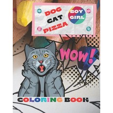 boy girl dog cat pizza coloring book: A Fun Coloring Gift Book for Lovers coloring for cat and dog a... Paperback, Independently Published, English, 9798726367873