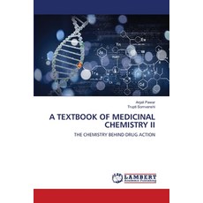 (영문도서)A Textbook of Medicinal Chemistry II Paperback, LAP Lambert Academic Publis..., English, 9786202189026