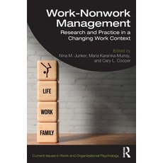 (영문도서)Work-Nonwork Management: Research and Practice in a Changing Work Context Paperback, Routledge, English, 9781032815343