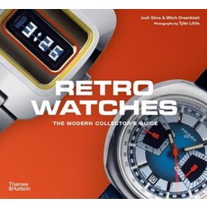 Retro Watches:The Modern Collector's Guide, Retro Watches, Mitch Greenblatt, Josh Sims(저), Thames & Hudson Ltd