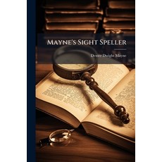 (영문도서)Mayne's Sight Speller Paperback, Hutson Street Press, English, 9781023817011
