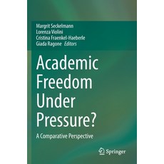 (英文圖書)Academic Freedom Under Pressure?: A Comparative Perspective 平裝版, Springer, 英文