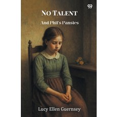 (영문도서)No Talent And Phil's Pansies Paperback, Double 9 Books, English, 9789371463454