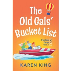 (영문도서)The Old Gals' Bucket List Paperback, Boldwood Books Ltd, English, 9781836176152