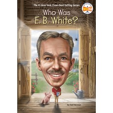 (영문도서) Who Was E. B. White? Paperback, Penguin Workshop, English, 9780593386729