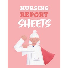Nursing Report Sheets: Patient Care Nursing Report - Change of Shift - Hospital RN's - Long Term Car... Paperback, Patricia Larson