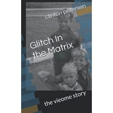 Glitch In the Matrix: the vieome story, Glitch In the Matrix: the vieo