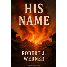 (영문도서)His Name Paperback, Independently Published, English, 9798279373949
