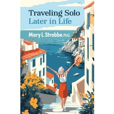 (영문도서)Traveling Solo Later in Life Paperback, Konstellation Press, English, 9798990818149