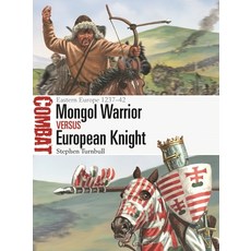 (영문도서) Mongol Warrior Vs European Knight: Eastern Europe 1237-42 Paperback, Osprey Publishing (UK), English, 9781472849137