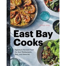 East Bay Cooks: Signature Recipes from the Best Restaurants Bars and Bakeries Hardcover, Figure 1 Publishing
