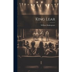 (영문도서) King Lear Hardcover, Legare Street Press, English, 9781019370988
