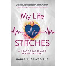 (영문도서) My Life in Stitches: A Heart Transplant Survivor Story Hardcover, Acorn Publishing, English, 9798885280563
