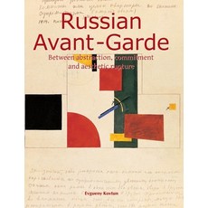 (영문도서)Russian Avant-Garde: Between abstraction commitment and aesthetic rupture Hardcover, Parkstone Press, English, 9781646992270