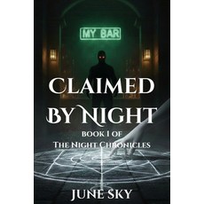 (영문도서)Claimed By Night: Book 1 in The Night Chronicles Paperback, Books.by, English, 9798903561827