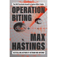 (영문도서) Operation Biting: The 1942 Parachute Assault to Capture Hitler's Radar Hardcover, Harper, English, 9780063341081