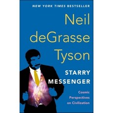 Starry Messenger : Cosmic Perspectives on Civilization, Henry Holt & Company
