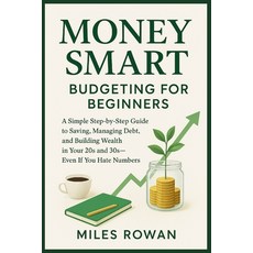 (英文圖書)Money Smart: Budgeting for Beginners: A Simple Step-by-Step Guide to Saving Man... 平裝版, Independently Published, 英文