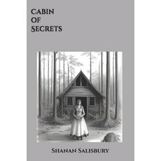 (영문도서) Cabin of Secrets Paperback, Independently Published, English, 9798312305708