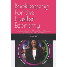 (英文圖書)Bookkeeping For the Hustler Economy: A Beginner's Guide for Minority-Owned Busin... 平裝版, Independently Published, 英文