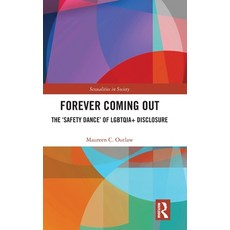 (英文圖書)Forever Coming Out: The 'Safety Dance' of LGBTQIA+ Disclosure 精裝版, Routledge, 英文