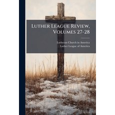 (英文圖書)Luther League Review Volumes 27-28 平裝版, Nabu Press, 英文