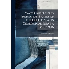 (영문도서)Water-Supply and Irrigation Papers of the United States Geological Survey Issue... Paperback, Nabu Press, English, 9781145698840