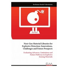 (英文圖書)Next-Gen Material Libraries for Explosive Detection: Innovations Challenges and... 平裝版, Eliva Press, 英文