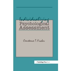 (영문도서) Individualizing Psychological Assessment: A Collaborative and Therapeutic Approach Hardcover, Routledge, English, 9780805815863