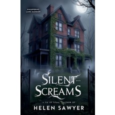 (영문도서) Silent Screams Paperback, Helen Sawyer, English, 9798227134219
